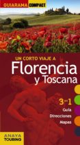 un corto viaje a florencia y toscana 2014 (guiarama compact)-ignacio merino-9788499356082 un corto viaje a florencia y toscana 2014 (guiarama compact)-ignacio merino-9788499356082