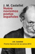 nueve novisimos poetas españoles-jose maria castellet-9788499420882 nueve novisimos poetas españoles-jose maria castellet-9788499420882