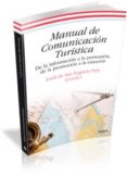 manual de comunicacion turistica: de la informacion a la persuasi on, de la promocion a la emocion-jordi de san eugenio vela-9788499841182 manual de comunicacion turistica: de la informacion a la persuasi on, de la promocion a la emocion-jordi de san eugenio vela-9788499841182