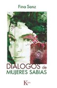 dialogos de mujeres sabias-fina sanz-9788499881782 dialogos de mujeres sabias-fina sanz-9788499881782