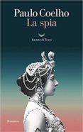 la spia-paulo coelho-9788893446082 la spia-paulo coelho-9788893446082