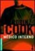 medico interno-robin cook-9789500422482 medico interno-robin cook-9789500422482