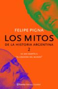 los mitos de la historia argentina 2 (ebook)-felipe pigna-9789504925682 los mitos de la historia argentina 2 (ebook)-felipe pigna-9789504925682