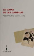 la dama de las camelias-alejandro dumas-9789876276382 la dama de las camelias-alejandro dumas-9789876276382