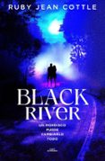 Ebooks descargar gratis nederlands BLACK RIVER de RUBY JEAN COTTLE