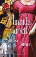 princesa y mujer (ebook)-miranda jarrett-cdlhr54520282 princesa y mujer (ebook)-miranda jarrett-cdlhr54520282