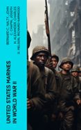 UNITED STATES MARINES IN WORLD WAR II  (edición en inglés)