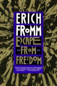 escape from freedom-erich fromm-9780805031492 escape from freedom-erich fromm-9780805031492