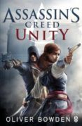 assassin´s creed book 7 unity-oliver bowden-9781405918992 assassin´s creed book 7 unity-oliver bowden-9781405918992