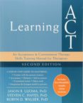 learning act: an acceptance & commitment therapy skills training manual for therapists-9781626259492 learning act: an acceptance & commitment therapy skills training manual for therapists-9781626259492