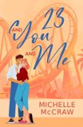 Audiolibros gratis para descargar al ipad. 23 AND YOU AND ME  (edición en inglés) de MICHELLE MCCRAW