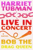 HARRIET TUBMAN: LIVE IN CONCERT