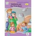 fairy tales graded reader - goldilocks and the three bears - level a2 flyers-9781781649992 fairy tales graded reader - goldilocks and the three bears - level a2 flyers-9781781649992