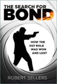 THE SEARCH FOR BOND  (edición en inglés)