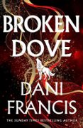 Descargar libros de google en linea BROKEN DOVE de Dani Francis 9781804950692 en español