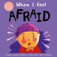 WHEN I FEEL AFRAID-12758625-otro-formato