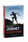 la frontière invisible-kilian jornet-9782081347892 la frontière invisible-kilian jornet-9782081347892