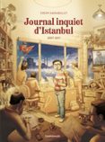 JOURNAL INQUIET D'ISTANBUL - TOME 2