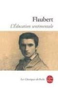 l education sentimentale-gustave flaubert-9782253010692 l education sentimentale-gustave flaubert-9782253010692