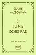 SI TU NE DORS PAS