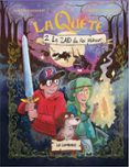 LA QUÊTE - TOME 2 - LA ZAD DU ROI PÊCHEUR