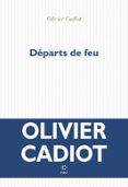 Libros gratis para descargar a ipod. DÉPARTS DE FEU (Literatura española) de OLIVIER CADIOT