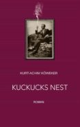 Descargar libros electronicos aleman KUCKUCKS NEST en español PDF FB2 de KURT-ACHIM KÖWEKER 9783756252992