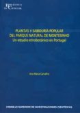 plantas y sabiduria popular del parque natural de montesinho: un estudio etnobotanico en portugal-ana maria carvalho-9788400091392 plantas y sabiduria popular del parque natural de montesinho: un estudio etnobotanico en portugal-ana maria carvalho-9788400091392