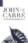 la cancion de los misioneros-john le carre-9788401341892 la cancion de los misioneros-john le carre-9788401341892