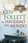 el invierno del mundo-ken follett-9788401353192 el invierno del mundo-ken follett-9788401353192