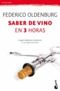 saber de vino en tres horas-federico oldenburg-9788408005292 saber de vino en tres horas-federico oldenburg-9788408005292