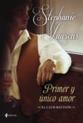 el club bastion. primer y único amor (ebook)-stephanie laurens-9788408022992 el club bastion. primer y único amor (ebook)-stephanie laurens-9788408022992