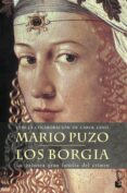 los borgia: la primera gran familia del crimen-mario puzo-9788408061892 los borgia: la primera gran familia del crimen-mario puzo-9788408061892