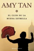 el club de la buena estrella-amy tan-9788408072492 el club de la buena estrella-amy tan-9788408072492