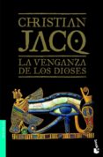 la venganza de los dioses-christian jacq-9788408101192 la venganza de los dioses-christian jacq-9788408101192