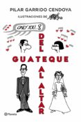 del guateque al altar (ebook)-pilar garrido cendoya-9788408112792 del guateque al altar (ebook)-pilar garrido cendoya-9788408112792