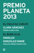 premio planeta 2013: ganador y finalista (pack) (ebook)-clara sanchez-angeles gonzalez-sinde-9788408124092 premio planeta 2013: ganador y finalista (pack) (ebook)-clara sanchez-angeles gonzalez-sinde-9788408124092