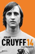 14. la autobiografía-johan cruyff-9788408161592 14. la autobiografía-johan cruyff-9788408161592