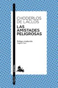 las amistades peligrosas-pierre choderlos de laclos-9788408164692 las amistades peligrosas-pierre choderlos de laclos-9788408164692