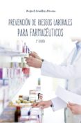 prevencion de riesgos laborables para farmaceuticos (2ªed.)-rafael ceballos atienza-9788413011592 prevencion de riesgos laborables para farmaceuticos (2ªed.)-rafael ceballos atienza-9788413011592