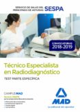 tecnico especialista en radiodiagnostico del servicio de salud del principado de asturias: test parte especifica-9788414224892 tecnico especialista en radiodiagnostico del servicio de salud del principado de asturias: test parte especifica-9788414224892