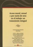 acoso moral, sexual y por razon de sexos en el trabajo: un tratam iento integral-gemma fabregar monfort-9788415000792 acoso moral, sexual y por razon de sexos en el trabajo: un tratam iento integral-gemma fabregar monfort-9788415000792