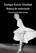 butaca de entresuelo (i premio juan van-halen de poesia (ex-aequo )-enrique gracia trinidad-9788415014492 butaca de entresuelo (i premio juan van-halen de poesia (ex-aequo )-enrique gracia trinidad-9788415014492