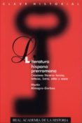 literatura hispana prerromana-martin almagro-gorbea-9788415069492 literatura hispana prerromana-martin almagro-gorbea-9788415069492