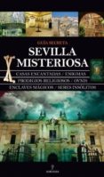 sevilla misteriosa-jose manuel frias-9788415338192 sevilla misteriosa-jose manuel frias-9788415338192