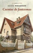 cuentos de fantasmas (confabulaciones)-edith wharton-9788415458692 cuentos de fantasmas (confabulaciones)-edith wharton-9788415458692
