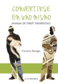convertirse en uno mismo-francisco benages-9788415465492 convertirse en uno mismo-francisco benages-9788415465492