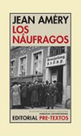 los naufragos-jean amery-9788415576792 los naufragos-jean amery-9788415576792