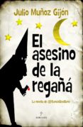 el asesino de la regañá (ebook)-julio muñoz gijon-9788415828792 el asesino de la regañá (ebook)-julio muñoz gijon-9788415828792