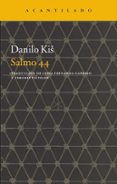 salmo 44-danilo kis-9788416011292 salmo 44-danilo kis-9788416011292